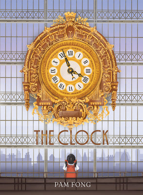 Cover Image for The Clock -- Pam Fong, Hardcover