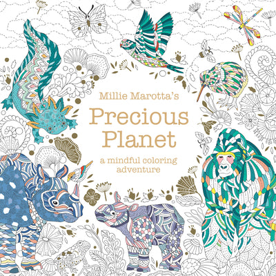 Cover Image for Millie Marotta's Precious Planet -- Millie Marotta, Paperback