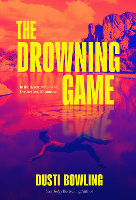 Cover Image for The Drowning Game -- Dusti Bowling, Hardcover