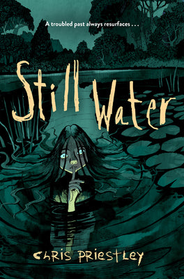 Cover Image for Still Water -- Chris Priestley, Paperback