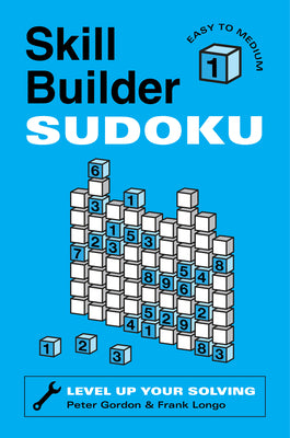 Cover Image for Skill Builder Sudoku: Easy to Medium -- Peter Gordon, Paperback