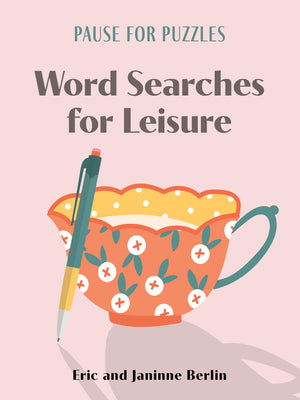 Cover Image for Pause for Puzzles: Word Searches for Leisure -- Eric Berlin, Paperback