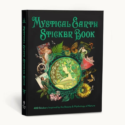 Cover Image for Mystical Earth Sticker Book: 400 Stickers Inspired by the Beauty & Mythology of Nature -- Union Square & Co, Paperback