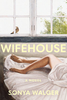 Cover Image for Wifehouse -- Sonya Walger, Paperback
