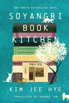 Cover Image for Soyangri Book Kitchen -- Kim Jee Hye, Hardcover