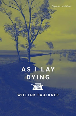 Cover Image for As I Lay Dying -- William Faulkner, Paperback
