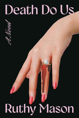 Cover Image for Death Do Us -- Ruthy Mason, Paperback