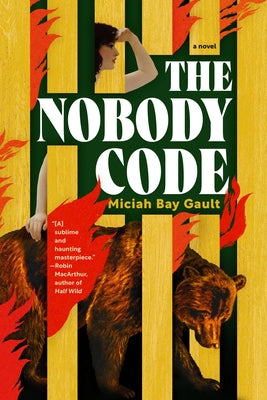 Cover Image for The Nobody Code -- Miciah Bay Gault, Paperback