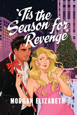 Cover Image for 'Tis the Season for Revenge -- Morgan Elizabeth, Paperback