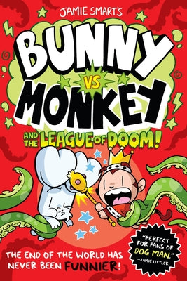Cover Image for Bunny vs. Monkey and the League of Doom -- Jamie Smart, Paperback