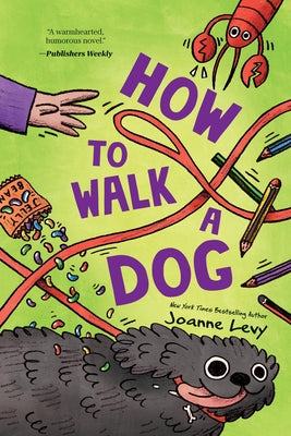 Cover Image for How to Walk a Dog -- Joanne Levy, Hardcover