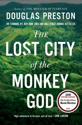 Cover Image for The Lost City of the Monkey God: A True Story -- Douglas Preston, Paperback