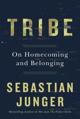 Cover Image for Tribe: On Homecoming and Belonging -- Sebastian Junger, Hardcover