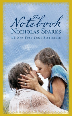 The Notebook -- Nicholas Sparks, Mass Market Paperback