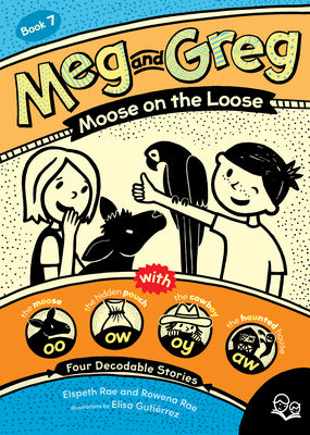 Cover Image for Meg and Greg: Moose on the Loose -- Elspeth Rae, Paperback