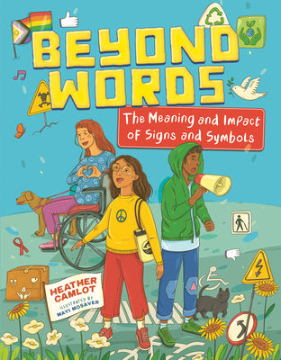Cover Image for Beyond Words: The Meaning and Impact of Signs and Symbols -- Heather Camlot, Hardcover