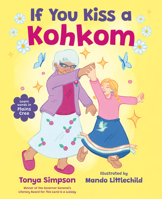 Cover Image for If You Kiss a Kohkom -- Tonya Simpson, Hardcover