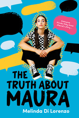 Cover Image for The Truth about Maura -- Melinda Di Lorenzo, Paperback