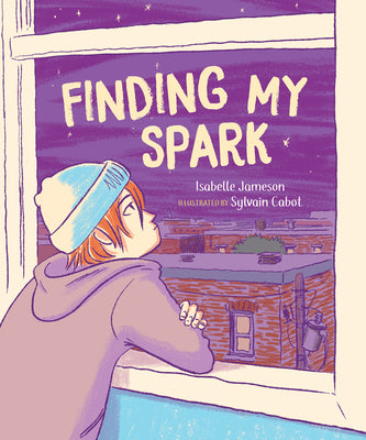 Cover Image for Finding My Spark -- Isabelle Jameson, Hardcover