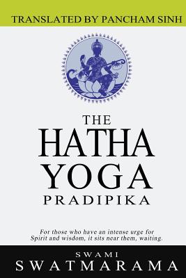 Cover Image for The Hatha Yoga Pradipika -- Pancham Sinh, Paperback