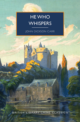 Cover Image for He Who Whispers -- John Dickson Carr, Paperback