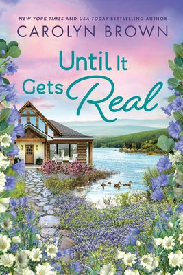 Cover Image for Until It Gets Real -- Carolyn Brown, Paperback