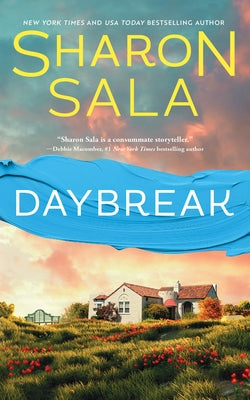 Cover Image for Daybreak -- Sharon Sala, Paperback