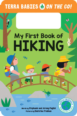 Cover Image for My First Book of Hiking -- Stephanie Puglisi, Board Book