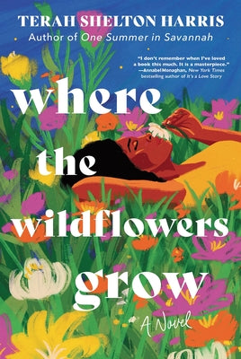 Cover Image for Where the Wildflowers Grow -- Terah Shelton Harris, Hardcover