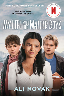 Cover Image for My Life with the Walter Boys (Netflix Series Tie-In Edition) -- Ali Novak, Paperback