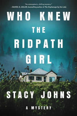 Cover Image for Who Knew the Ridpath Girl: A Mystery -- Stacy Johns, Paperback