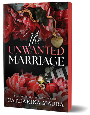 Cover Image for The Unwanted Marriage (Deluxe Edition) -- Catharina Maura, Paperback