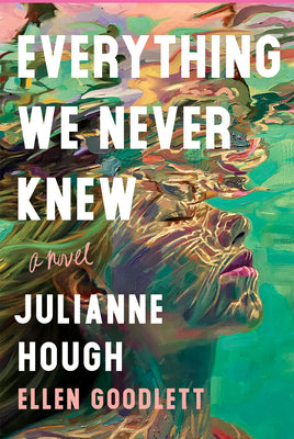 Cover Image for Everything We Never Knew -- Julianne Hough, Hardcover