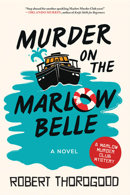 Cover Image for Murder on the Marlow Belle -- Robert Thorogood, Hardcover