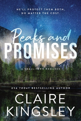 Cover Image for Peaks and Promises -- Claire Kingsley, Paperback