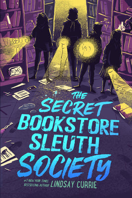 Cover Image for The Secret Bookstore Sleuth Society (Deluxe Edition) -- Lindsay Currie, Hardcover