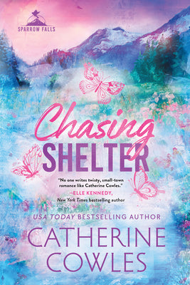 Cover Image for Chasing Shelter (Standard Edition) -- Catherine Cowles, Paperback