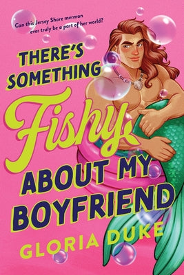 Cover Image for There's Something Fishy about My Boyfriend -- Gloria Duke, Paperback