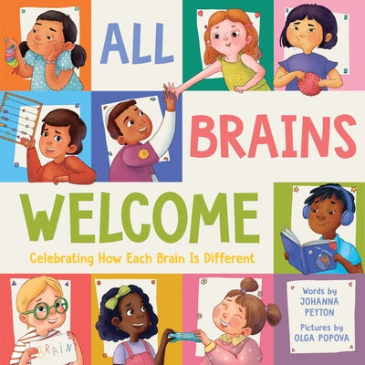 Cover Image for All Brains Welcome: Embracing Adhd, Autism, Dyslexia, and More -- Johanna Peyton, Hardcover