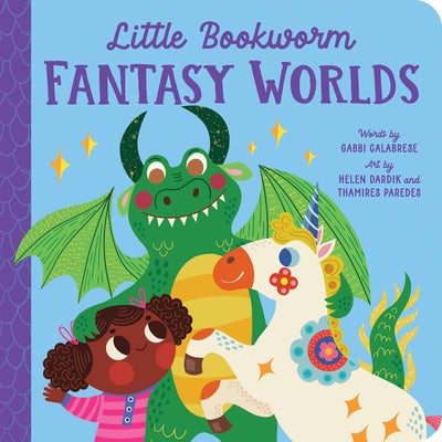 Cover Image for Little Bookworm: Fantasy Worlds -- Gabbi Calabrese, Board Books