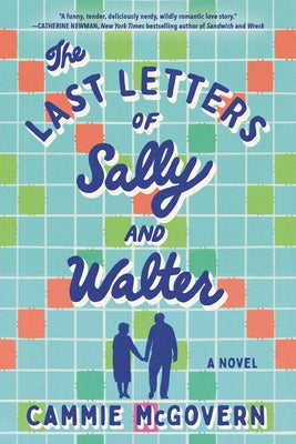 Cover Image for The Last Letters of Sally and Walter -- Cammie McGovern, Paperback