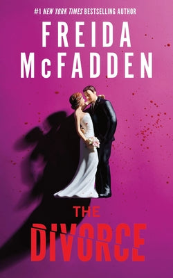 Cover Image for The Divorce -- Freida McFadden, Paperback