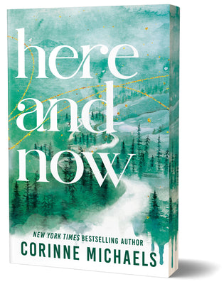 Cover Image for Here and Now (Deluxe Edition) -- Corinne Michaels, Paperback