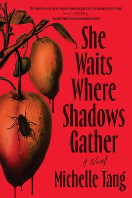Cover Image for She Waits Where Shadows Gather -- Michelle Tang, Paperback