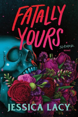 Cover Image for Fatally Yours -- Jessica Lacy, Paperback
