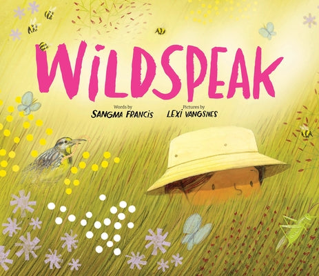 Cover Image for Wildspeak -- Sangma Francis, Hardcover