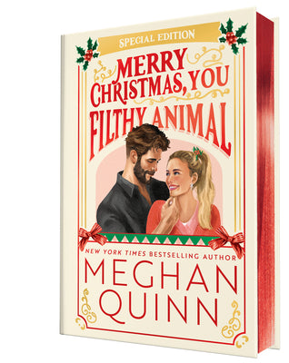 Cover Image for Merry Christmas, You Filthy Animal (Collector's Edition) -- Meghan Quinn, Hardcover