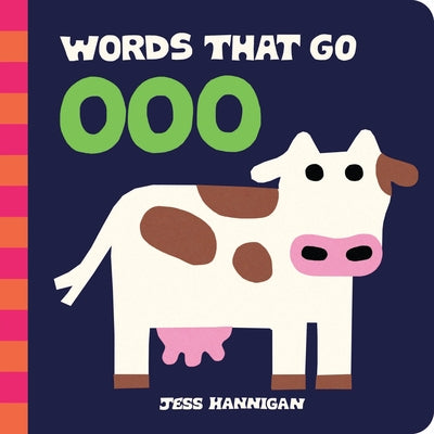 Cover Image for Words That Go Ooo -- Jess Hannigan, Board Books