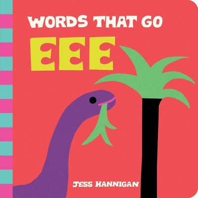 Cover Image for Words That Go Eee -- Jess Hannigan, Board Books