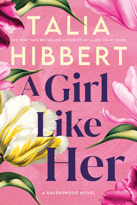 Cover Image for A Girl Like Her -- Talia Hibbert, Hardcover